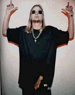 Kid Rock.