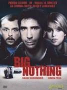 Big Nothing