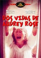 Las dos vidas de Audrey Rose