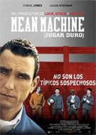 Mean Machine: Jugar duro