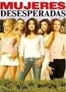 Desperate Housewives (Mujeres desesperadas)