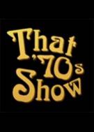 That ’70s Show (Aquellos maravillosos 70)
