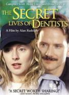 The Secret Lives of Dentists