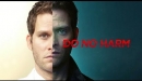 Do No Harm - Trailer